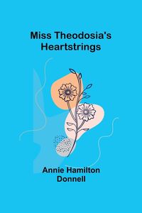 Produktbild: Miss Theodosia's Heartstrings