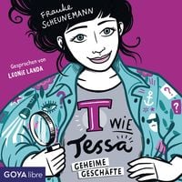 Produktbild: T wie Tessa - Geheime Gesch&auml;fte [Band 3 (Ungek&uuml;rzt)]