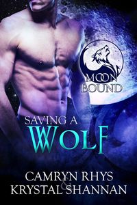 Produktbild: Saving A Wolf (Moonbound Wolves, #5)