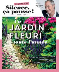 Produktbild: Un jardin fleuri toute l'ann&eacute;e : jardiner avec St&eacute;phane Marie !