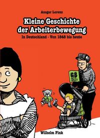 Produktbild: Kleine Geschichte der Arbeiterbewegung