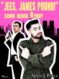 Produktbild: "Jees, James Pound!" sanoi herra Ryhmy