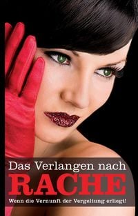 Produktbild: Wohlmuth, C: Verlangen nach Rache