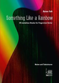 Bild vom Artikel Something Like a Rainbow vom Autor Rainer Falk