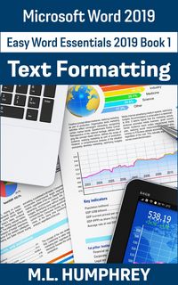 Produktbild: Word 2019 Text Formatting (Easy Word Essentials 2019, #1)