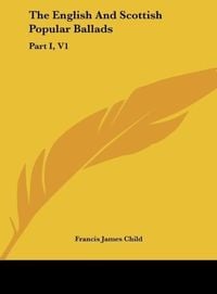 Produktbild: The English And Scottish Popular Ballads