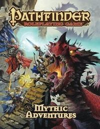 Produktbild: Bulmahn, J: Pathfinder Roleplaying Game: Mythic Adventures