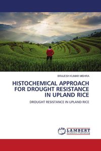 Produktbild: Histochemical Approach For Drought Resistance in Upland Rice