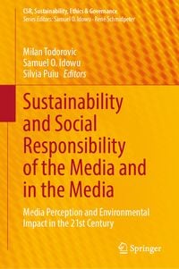 Produktbild: Sustainability and Social Responsibility of the Media and in the Media