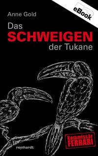Produktbild: Das Schweigen der Tukane