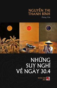Produktbild: Nh&iquest;ng Suy Ngh&iquest; V&iquest; 30/4