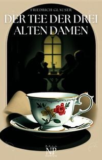 Produktbild: Der Tee der drei alten Damen