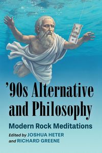 Produktbild: '90s Alternative and Philosophy