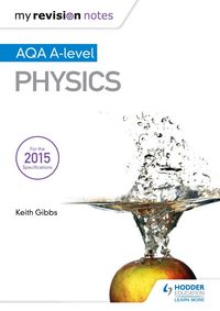 Produktbild: My Revision Notes: AQA A-level Physics