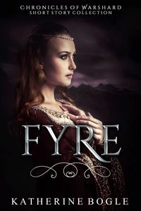 Produktbild: Fyre (Chronicles of Warshard, #0.5)