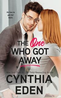 Bild vom Artikel The One Who Got Away vom Autor Cynthia Eden
