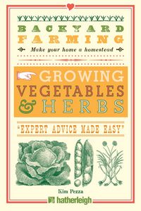 Produktbild: Pezza, K: Backyard Farming: Growing Vegetables & Herbs