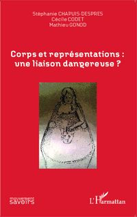 Produktbild: Corps et repr&eacute;sentations: une liaison dangereuse ?