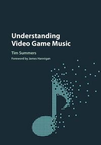 Produktbild: Understanding Video Game Music