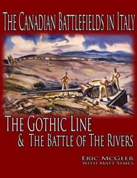Produktbild: The Canadian Battlefields in Italy: The Gothic Line and the Battle of the Rivers