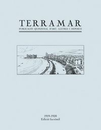 Produktbild: Terramar. Revista d'art, lletres i deports : Edici&oacute; facs&iacute;mil 1919-1920