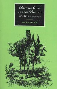 Produktbild: British Satire and the Politics of Style, 1789 1832