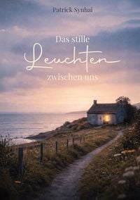 Produktbild: Das stille Leuchten zwischen uns