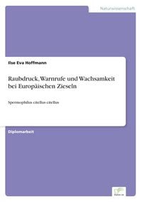 Produktbild: Raubdruck, Warnrufe und Wachsamkeit bei Europ&auml;ischen Zieseln