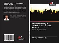 Produktbild: Ebenezer Obey e l'estetica del mondo Yoruba