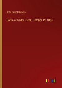 Produktbild: Battle of Cedar Creek, October 19, 1864