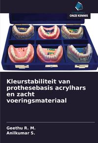 Produktbild: Kleurstabiliteit van prothesebasis acrylhars en zacht voeringsmateriaal