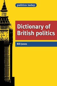 Produktbild: Dictionary of British Politics
