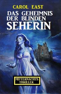 Produktbild: Das Geheimnis der blinden Seherin: Mitternachtsthriller