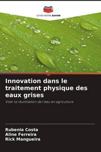 Produktbild: Innovation dans le traitement physique des eaux grises