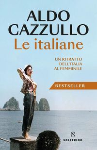 Produktbild: Le italiane. Un ritratto dell'Italia al femminile