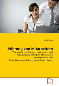 Produktbild: Epple, J: F&uuml;hrung von Mitarbeitern