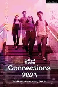 Produktbild: National Theatre Connections 2021: Two Plays for Young People