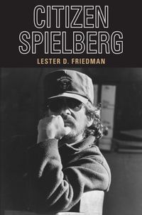 Produktbild: Friedman, L: Citizen Spielberg