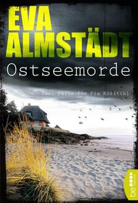 Bild vom Artikel Ostseemorde vom Autor Eva Almstädt