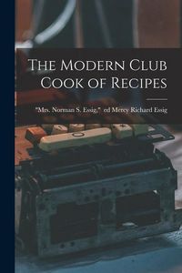 Produktbild: The Modern Club Cook of Recipes