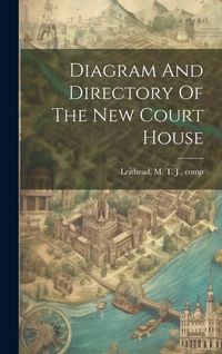 Produktbild: Diagram And Directory Of The New Court House