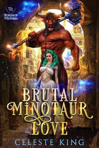 Produktbild: Brutal Minotaur Love (Minotaurs of Protheka, #5)