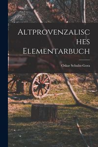 Produktbild: Altprovenzalisches Elementarbuch