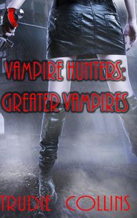 Produktbild: Greater Vampires (Vampire Hunters, #2)