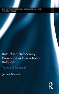 Produktbild: Rethinking Democracy Promotion in International Relations