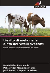 Produktbild: Lievito di mela nella dieta dei vitelli svezzati