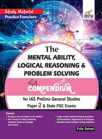 Produktbild: The Mental Ability, Logical Reasoning & Problem Solving Compendium for IAS Prelims General Studies Paper 2 & State PSC Exams