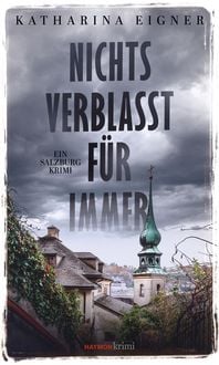 Produktbild: Nichts verblasst f&uuml;r immer