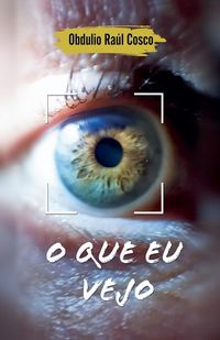 Produktbild: O que eu vejo
