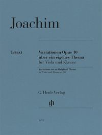 Produktbild: Joseph Joachim - Variationen &uuml;ber ein eigenes Thema op. 10 f&uuml;r Viola und Klavier.